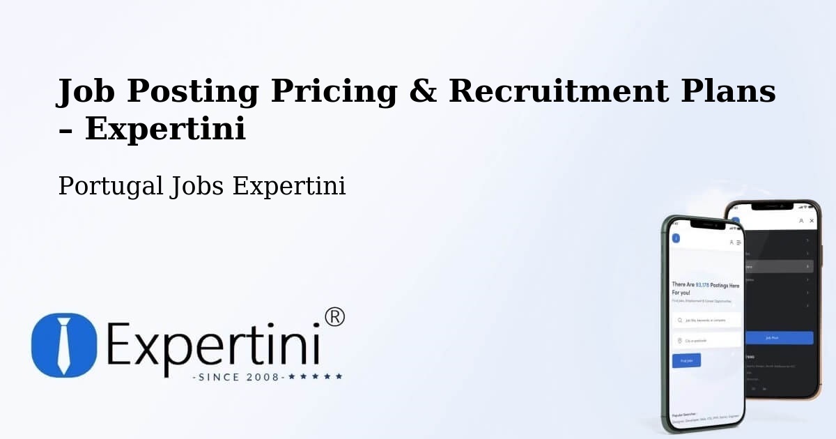 Job Posting Pricing & Recruitment Plans – Paço De Arcos - Paço De Arcos, Portugal Jobs Expertini